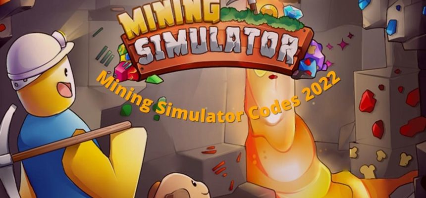 Mining Simulator Codes September 2023 – How to Redeem Codes in Mining Simulator? » Full – #Entertainment